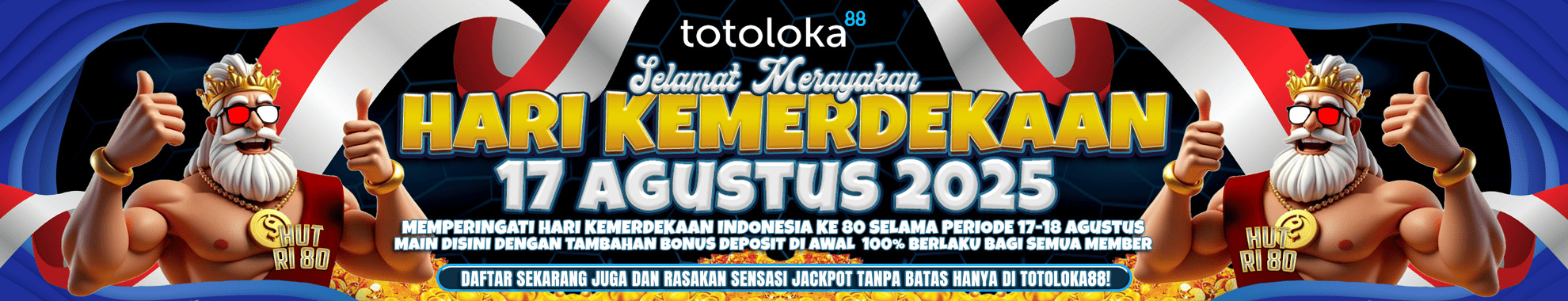 Totoloka88 - Selamat merayakan hari kemerdekaan 17 agustus 2025